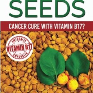 Apricot Seeds - Cancer Cure with Vitamin B17   Ancient Medicine That Modern Pharmaceutical Industry Is Hiding