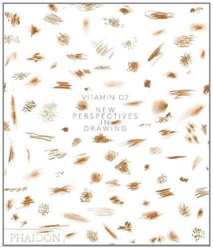 Vitamin D2  New Perspectives in Drawing by Godfrey  Tony  Zaya  Octavio (2013)