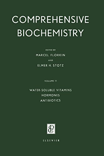 Water-Soluble Vitamins  Hormones  Antibiotics (Comprehensive Biochemistry)